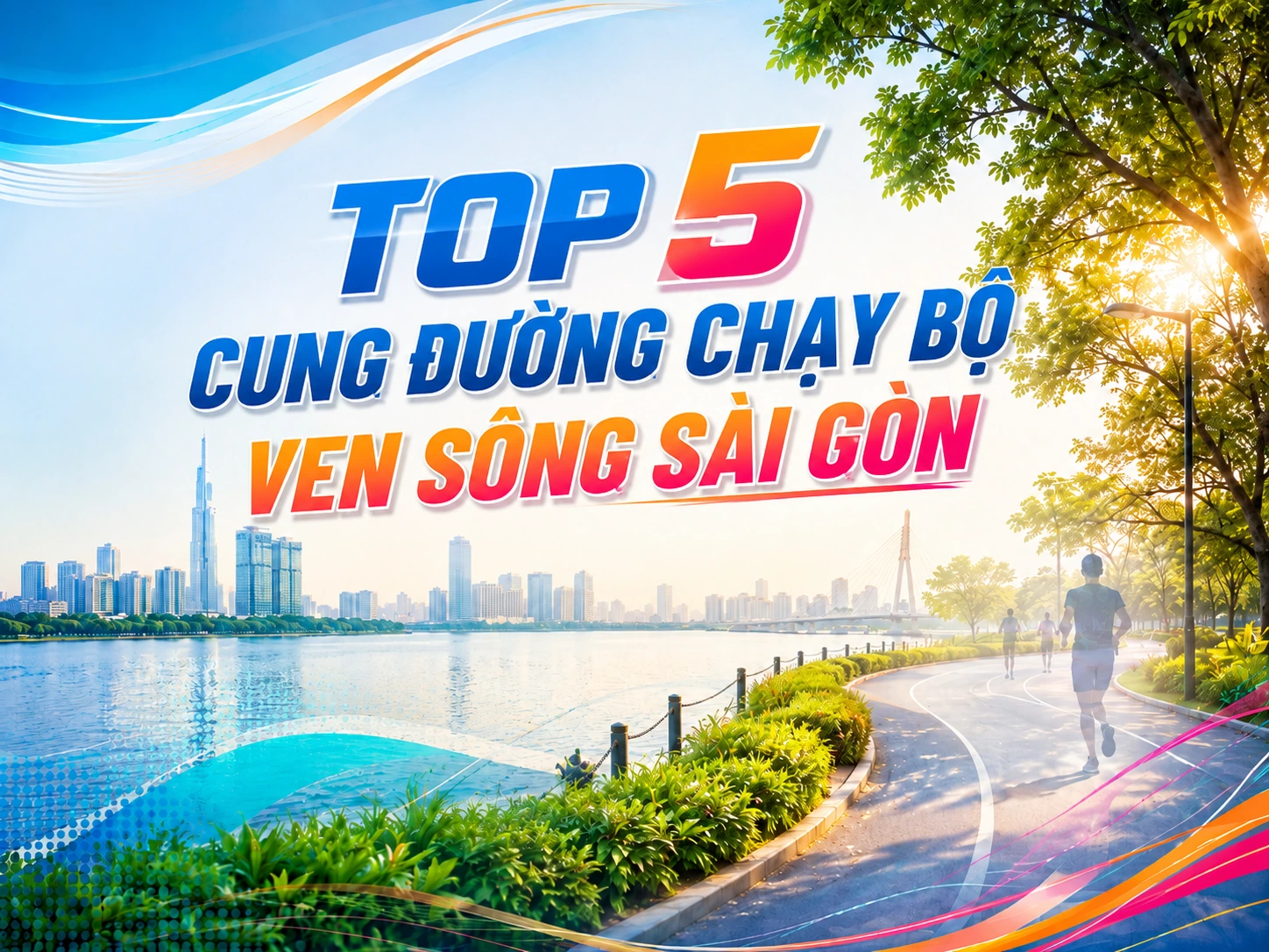 Top 5 cung đường chạy bộ thumbnail